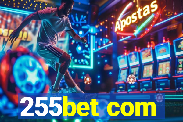 255bet com